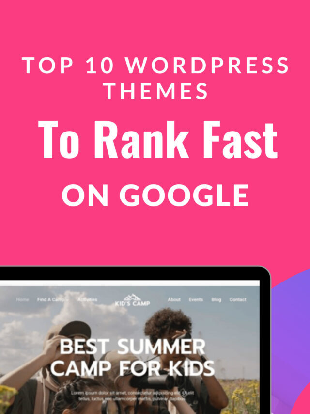Best Top 10 Themes To Rank Fast On Google!